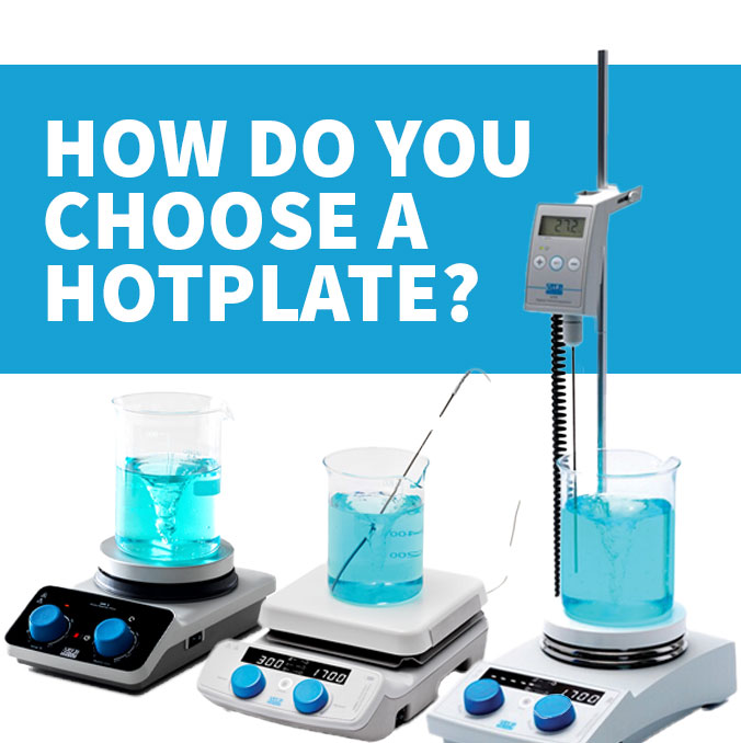 How to choose the right laboratory hotplate.